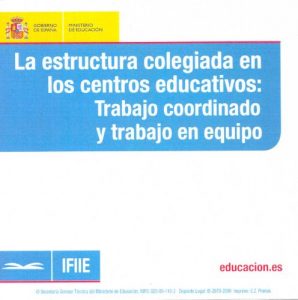 Baixar La estructura  colegiada en los centros educativos: trabajo coordinado y trabajo en equipo pdf, epub, eBook