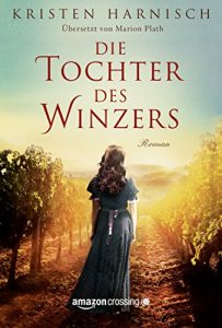 Baixar Die Tochter des Winzers pdf, epub, eBook
