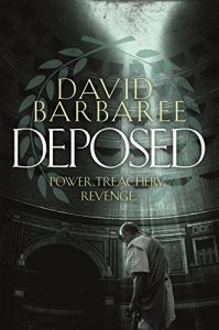 Baixar Deposed: An epic thriller of power, treachery and revenge pdf, epub, eBook