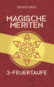 Baixar Magische Meriten 3: Feuertaufe (German Edition) pdf, epub, eBook