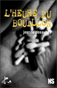Baixar L’heure du bouillon: Nouvelle noire (French Edition) pdf, epub, eBook