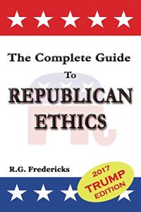 Baixar The Complete Guide to Republican Ethics (English Edition) pdf, epub, eBook