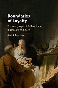 Baixar Boundaries of Loyalty: Testimony against Fellow Jews in Non-Jewish Courts pdf, epub, eBook