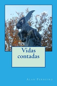 Baixar Vidas contadas (Spanish Edition) pdf, epub, eBook