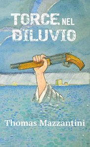 Baixar Torce nel Diluvio (Italian Edition) pdf, epub, eBook
