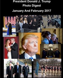 Baixar President Donald J. Trump Photo Digest January And February 2017 (English Edition) pdf, epub, eBook
