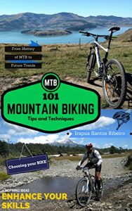 Baixar MTB – 101 Mountain Biking Tips and Techniques (English Edition) pdf, epub, eBook