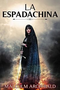 Baixar La Espadachina (Spanish Edition) pdf, epub, eBook