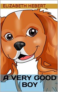 Baixar A Very Good Boy (English Edition) pdf, epub, eBook