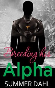Baixar Breeding His Alpha: Gay Male Pregnancy Romance (Alpha Omega Mpreg Book 1) (English Edition) pdf, epub, eBook