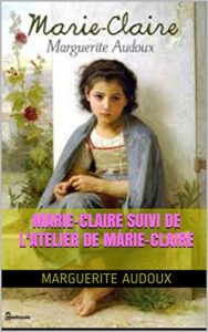 Baixar Marie-Claire suivi de L’atelier de Marie-Claire (French Edition) pdf, epub, eBook