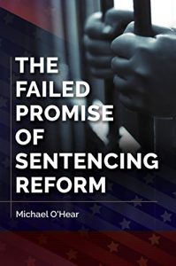 Baixar The Failed Promise of Sentencing Reform pdf, epub, eBook