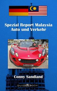 Baixar Spezial Report Malaysia – Auto und Verkehr (Spezial Reporte Malaysia 5) (German Edition) pdf, epub, eBook