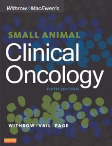 Baixar Withrow and MacEwen’s Small Animal Clinical Oncology – E-Book pdf, epub, eBook