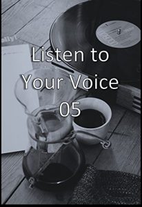 Baixar Listen to your Voice 5 (Japanese Edition) pdf, epub, eBook
