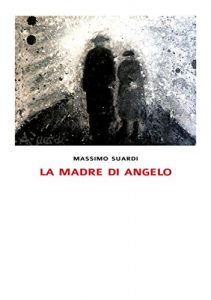 Baixar La madre di Angelo pdf, epub, eBook
