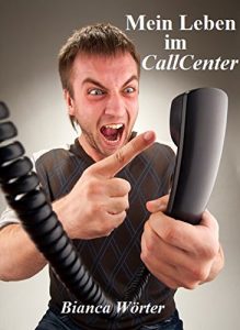 Baixar Mein Leben im CallCenter (German Edition) pdf, epub, eBook