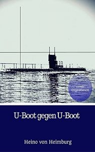 Baixar U-Boot gegen U-Boot (German Edition) pdf, epub, eBook