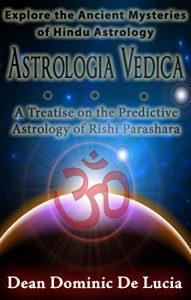 Baixar Astrologia Vedica: A Treatise on the Predictive Astrology of Rishi Parashara (English Edition) pdf, epub, eBook