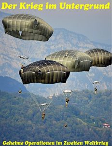 Baixar Der Krieg im Untergrund: Geheime Operationen im Zweiten Weltkrieg (German Edition) pdf, epub, eBook