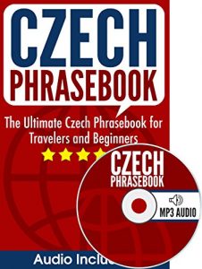 Baixar Czech Phrasebook: The Ultimate Czech Phrasebook for Travelers and Beginners (Audio Included) (English Edition) pdf, epub, eBook