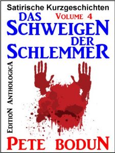Baixar Das Schweigen der Schlemmer (Edition Anthologica 4) (German Edition) pdf, epub, eBook