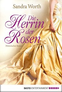 Baixar Die Herrin der Rosen: Historischer Roman (Rosenkriege 1) (German Edition) pdf, epub, eBook