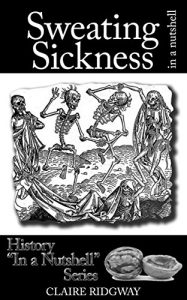 Baixar Sweating Sickness: In a Nutshell (English Edition) pdf, epub, eBook