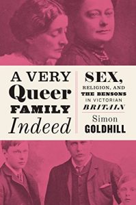 Baixar A Very Queer Family Indeed: Sex, Religion, and the Bensons in Victorian Britain pdf, epub, eBook