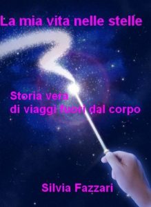 Baixar La mia vita nelle stelle: Storia vera di viaggi fuori dal corpo (Italian Edition) pdf, epub, eBook
