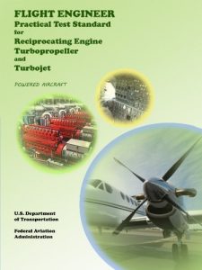 Baixar Flight Engineer Practical Test Standard for Reciprocation Engine, Turbo Propeller, and Turbojet Powered Aircraft (English Edition) pdf, epub, eBook