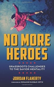 Baixar No More Heroes: Grassroots Challenges to the Savior Mentality pdf, epub, eBook