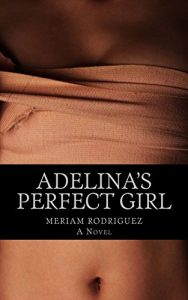 Baixar Adelina’s Perfect Girl (English Edition) pdf, epub, eBook
