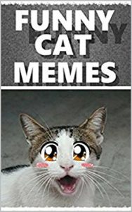 Baixar Memes: Funny Cat Memes – Crazy Felines: Funny Memes With Cats – Cute AND Cray ( Funny Books Collection) (English Edition) pdf, epub, eBook