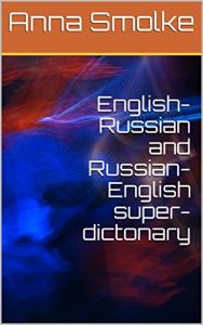 Baixar English-Russian and Russian-English super-dictonary (English Edition) pdf, epub, eBook