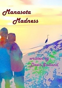 Baixar Manasota Madness: Escaping to Manasota Key with a few friends after her heart was broken seemed like a good idea until the near hurricane hit. No one would … would be the easy part. (English Edition) pdf, epub, eBook