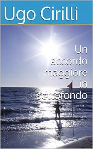 Baixar Un accordo maggiore in sottofondo (Italian Edition) pdf, epub, eBook