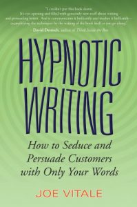Baixar Hypnotic Writing: How to Seduce and Persuade Customers with Only Your Words pdf, epub, eBook
