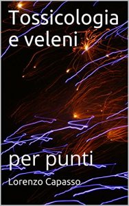 Baixar Tossicologia e veleni: per punti (Italian Edition) pdf, epub, eBook