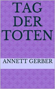 Baixar Tag der Toten (German Edition) pdf, epub, eBook