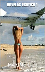 Baixar Novelas Erotico 1: 1 / 5 (Spanish Edition) pdf, epub, eBook