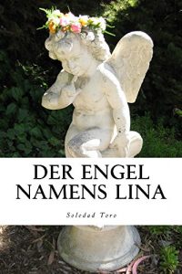 Baixar Der Engel namens Lina (German Edition) pdf, epub, eBook