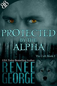 Baixar Protected By the Alpha (The Cull Book 2) (English Edition) pdf, epub, eBook