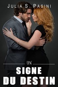 Baixar Un signe du Destin – A bout de souffle (1) (French Edition) pdf, epub, eBook