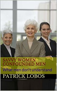 Baixar Savvy women confounded men: What men don’t understand (English Edition) pdf, epub, eBook