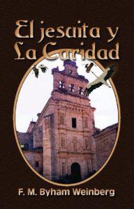Baixar El jesuita y La Caridad (Spanish Edition) pdf, epub, eBook