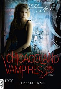 Baixar Chicagoland Vampires – Eiskalte Bisse (Chicagoland-Vampires-Reihe 6) (German Edition) pdf, epub, eBook