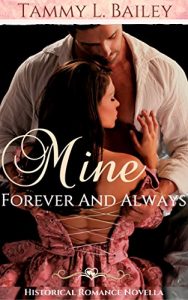 Baixar Mine, Forever and Always: Historical Romance Novella (English Edition) pdf, epub, eBook