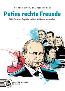 Baixar Putins rechte Freunde: Wie Europas Populisten ihre Nationen verkaufen (German Edition) pdf, epub, eBook