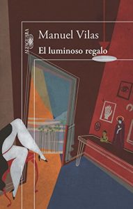 Baixar El luminoso regalo pdf, epub, eBook